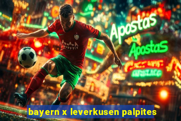 bayern x leverkusen palpites